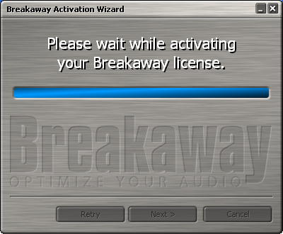 please wait while activating your breakaway license